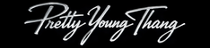 Pretty Young Thang - Home
